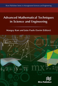 Advanced Mathematical Techniques in Science and Engineering - 9788770044042 by Mangey Ram, João Paulo Davim, 9788770044042