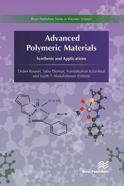 Advanced Polymeric Materials - 9788770044004 by Didier Rouxel, Sabu Thomas, Nandakumar & Sajith Kalarikkal, 9788770044004