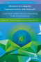 Advances in Computer Communications and Networks From Green, Mobile, Pervasive Networking to Big Data Computing by Kewei Sha, Aaron Striegel, Min Song, 9788770044462