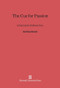 The Cue for Passion (Grief and Its Political Uses) by Gail Holst-Warhaft, 9780674498570