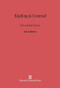 Kipling and Conrad (The Colonial Fiction) by John A. McClure, 9780674428621