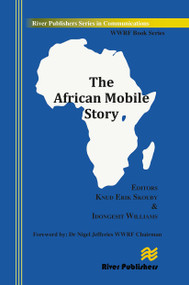 The African Mobile Story by Knud Erik Skouby, Williams Idongesit, 9788770044974