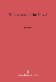 Nabokov and the Novel by Ellen Pifer, 9780674421479