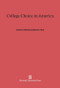 College Choice in America by Charles F. Manski, David A. Wise, Winship C. Fuller, Steven F. Venti, 9780674422278