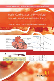 Basic Cardiovascular Physiology (From Molecules to Translational Medical Science) by Pasquale Pagliaro, Claudia Penna, Raffaella Rastaldo, 9788770043250