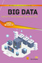 Big Data (Concepts, Warehousing, and Analytics) by Maribel Yasmina Santos, Carlos Costa, 9788770043373