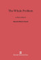 The Whale Problem (A Status Report) by William E. Schevill, G. Carleton Ray, Kenneth S. Norris, 9780674366602