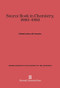 A Source Book in Chemistry, 1900-1950 by Henry M. Leicester, 9780674366695