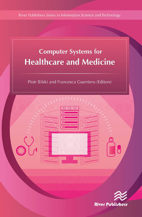 Computer Systems for Healthcare and Medicine - 9788770044387 by Piotr Bilski, Francesca Guerriero, 9788770044387