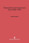 Enterprise and American Law, 1836-1937 by Herbert Hovenkamp, 9780674335561