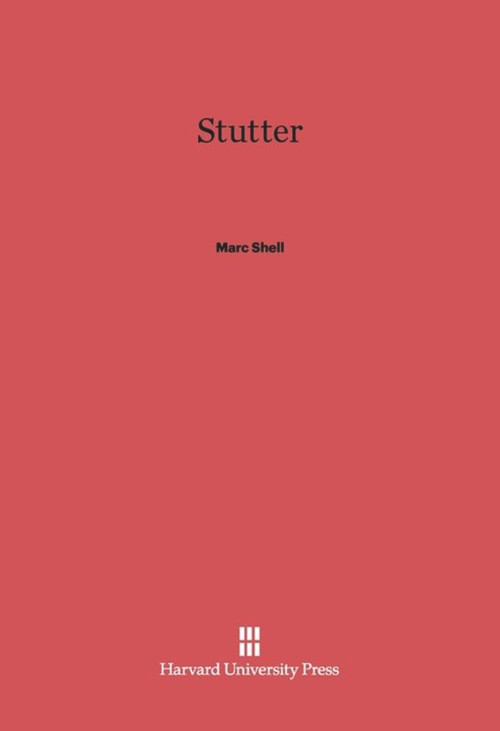 Stutter by Marc Shell, 9780674335776