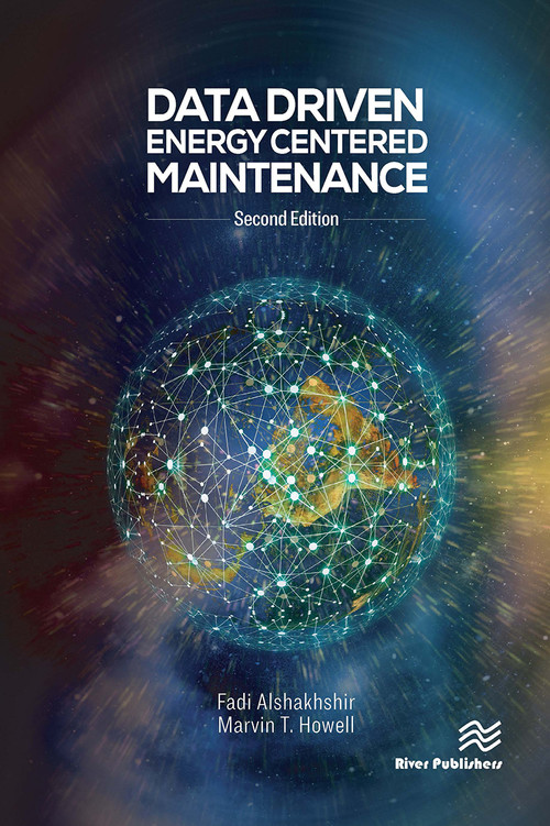 Data Driven Energy Centered Maintenance by Fadi Alshakhshir, Marvin T. Howell, 9788770043014