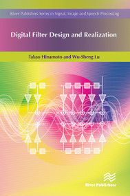 Digital Filter Design and Realization by Takao Hinamoto, Wu-Sheng Lu, 9788770044295
