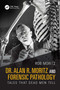 Dr. Alan R. Moritz and Forensic Pathology (Tales That Dead Men Tell) by Rob Moritz, 9781032885988