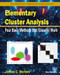 Elementary Cluster Analysis (Four Basic Methods that (Usually) Work) by James C. Bezdek, 9788770042727