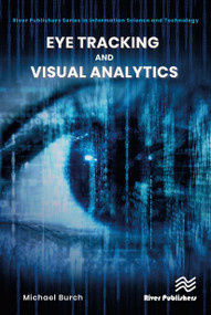Eye Tracking and Visual Analytics by Michael Burch, 9788770042895