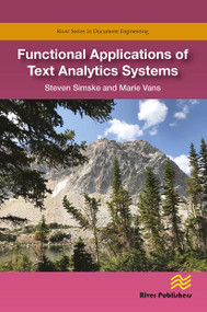 Functional Applications of Text Analytics Systems by Steven Simske, Marie Vans, 9788770043199