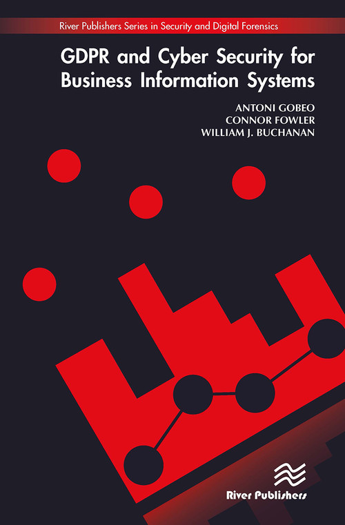 GDPR and Cyber Security for Business Information Systems - 9788770043823 by Antoni Gobeo, Connor Fowler, William J. Buchanan, 9788770043823
