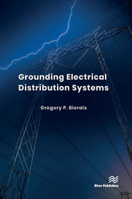 Grounding Electrical Distribution Systems by Gregory P. Bierals, 9788770042840