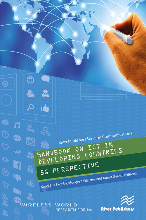 Handbook on ICT in Developing Countries (5G Perspective) - 9788770044318 by Knud Erik Skouby, Idongesit Williams, Albert Gyamfi, 9788770044318
