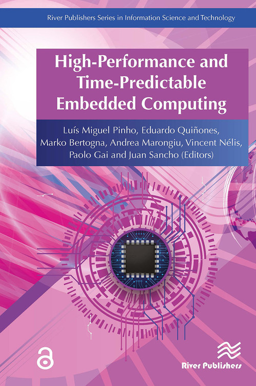 High Performance Embedded Computing by Luis Miguel Pinho, Eduardo Quinones, Marko Bertogna, 9788770043908