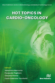 Hot topics in Cardio-Oncology by Valentina Mercurio, Pasquale Pagliaro, Claudia Penna, Carlo Gabriele Tocchetti, 9788770043007