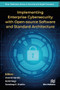 Implementing Enterprise Cybersecurity with Opensource Software and Standard Architecture by Anand Handa, Rohit Negi, Sandeep Kumar Shukla, 9788770043076