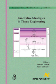 Innovative Strategies in Tissue Engineering by Mayuri Prasad, Paolo Di Nardo, 9788770044912