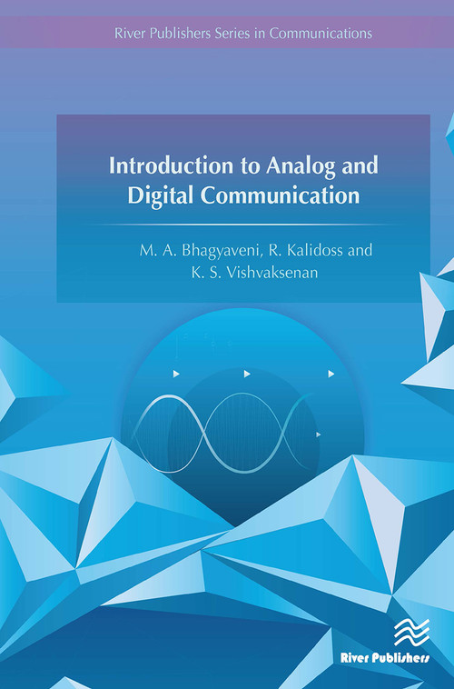 Introduction to Analog and Digital Communication by M. A. Bhagyaveni, R. Kalidoss, K. S. Vishvaksenan, 9788770044745