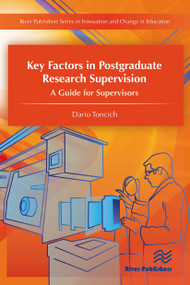 Key Factors in Postgraduate Research Supervision A Guide for Supervisors - 9788770044622 by Dario Toncich, 9788770044622