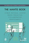 The MANTIS Book (Cyber Physical System Based Proactive Collaborative Maintenance) by Michele Albano, Urko Zurutuza, 9788770043939