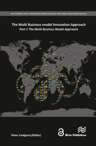 The Multi Business Model Innovation Approach (Part 1) by Peter Lindgren, 9788770043854