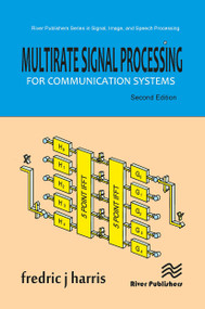 Multirate Signal Processing for Communication Systems by Fredric J. Harris, 9788770043137