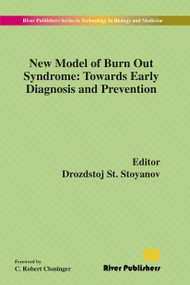 New Model of Burn Out Syndrome (Towards Early Diagnosis and Prevention) by Drozdstoj Stoyanov, 9788770044936