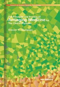 The Principles and Practice of Antiaging Medicine for the Clinical Physician by Vincent C. Giampapa, 9788770045179