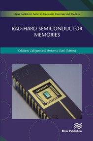 Rad-hard Semiconductor Memories by Cristiano Calligaro, Umberto Gatti, 9788770043779