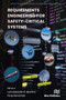 Requirements Engineering for Safety-Critical Systems by Luiz Eduardo G. Martins, Tony Gorschek, 9788770042888