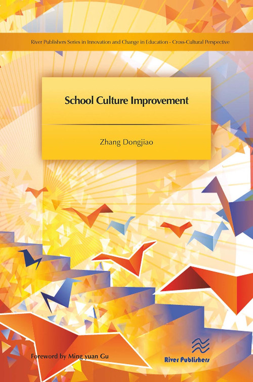 School Culture Improvement - 9788770044820 by Zhang Dongjiao, 9788770044820