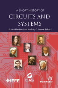 A Short History of Circuits and Systems - 9788770044714 by Franco Maloberti, Anthony C. Davies, 9788770044714