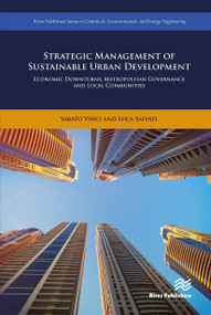 Strategic Management of Sustainable Urban Development (Economic Downturns, Metropolitan Governance and Local Communities) by Sabato Vinci, Luca Salvati, 9788770043304