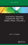 Synthetic Organic Chemistry and the Nobel Prize, Volume 3 by John G. D'Angelo, 9780367438999