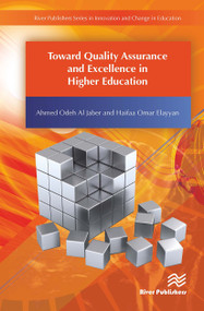 Toward Quality Assurance and Excellence in Higher Education by Ahmed Odeh Al Jaber, 9788770043960