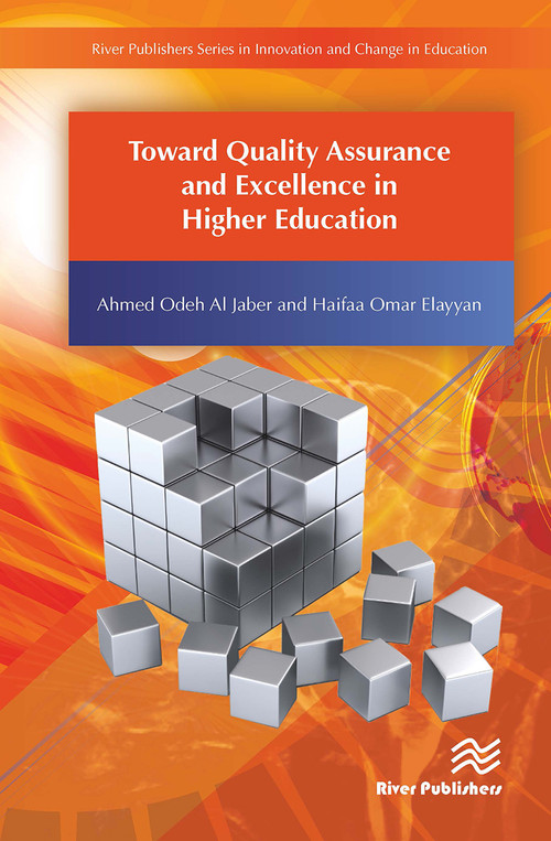 Toward Quality Assurance and Excellence in Higher Education by Ahmed Odeh Al Jaber, 9788770043960