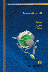 Towards Green ICT by Ramjee Prasad, Shingo Ohmori, Dina Simunic, 9788770045506