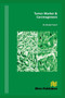 Tumor Marker and Carcinogenesis - 9788770045223 by Manjul Tiwari, 9788770045223