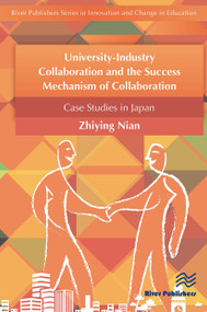 University-Industry Collaboration and the Success Mechanism of Collaboration - 9788770044776 by Nian Zhiying, 9788770044776