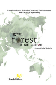 The Urban Forest in the Age of Urbanisation by Samaneh Sadat Nickain, 9788770042772