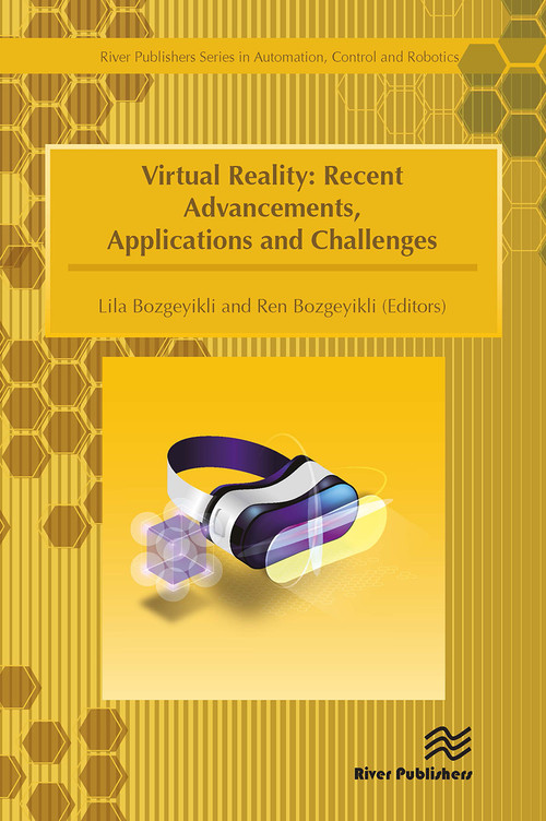 Virtual Reality (Recent Advancements, Applications and Challenges) by Lila Bozgeyikli, Ren Bozgeyikli, 9788770043441