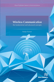 Wireless Communication-the fundamental and advanced concepts by Sanjay Kumar, 9788770044868