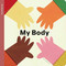 Spring Street All About Us: My Body by Boxer Books, Pintachan, 9781454712312